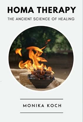 Homa Therapy: Ancient Science of Healing by Monika Koch (Book in English)